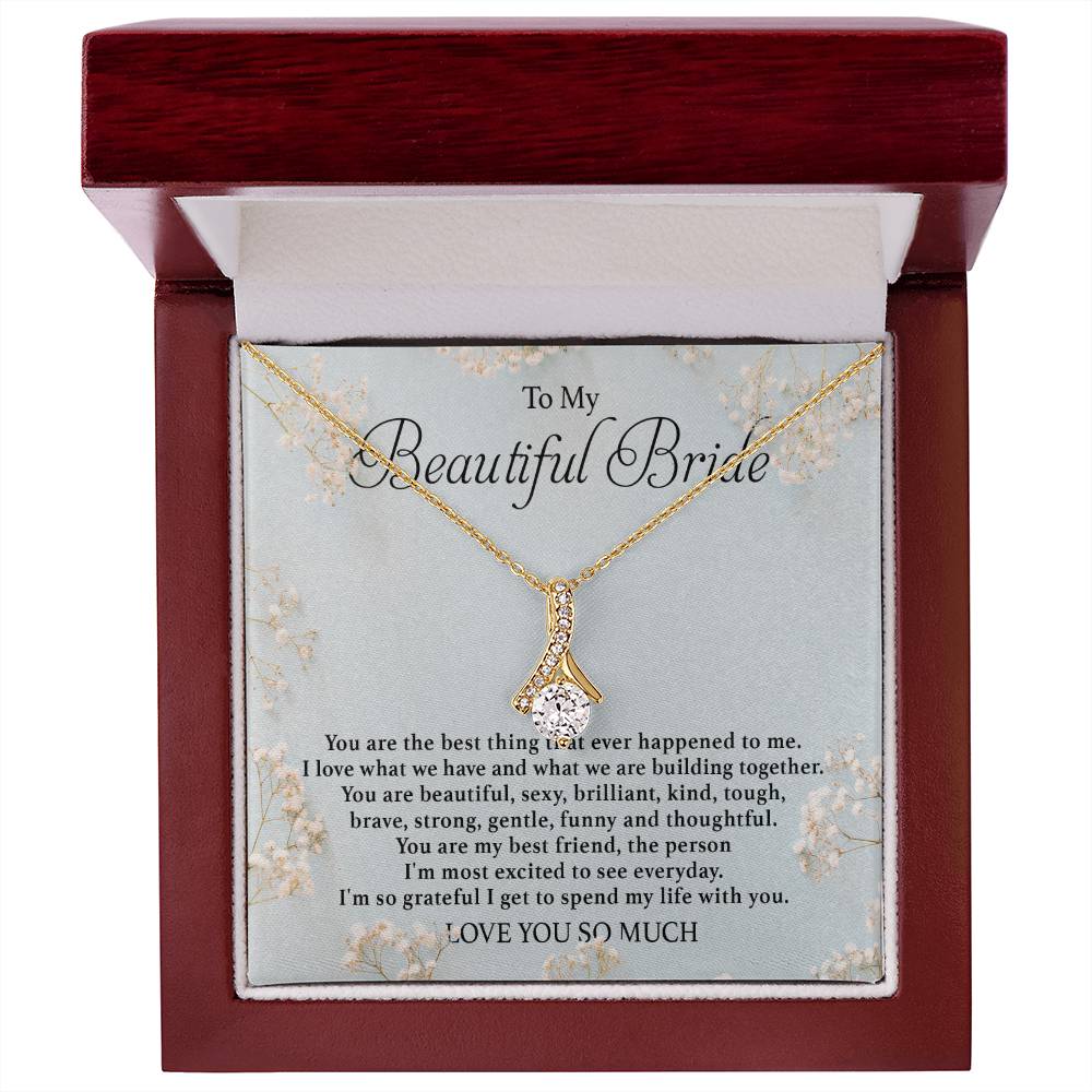 To my beautiful bride - Alluring beauty necklace