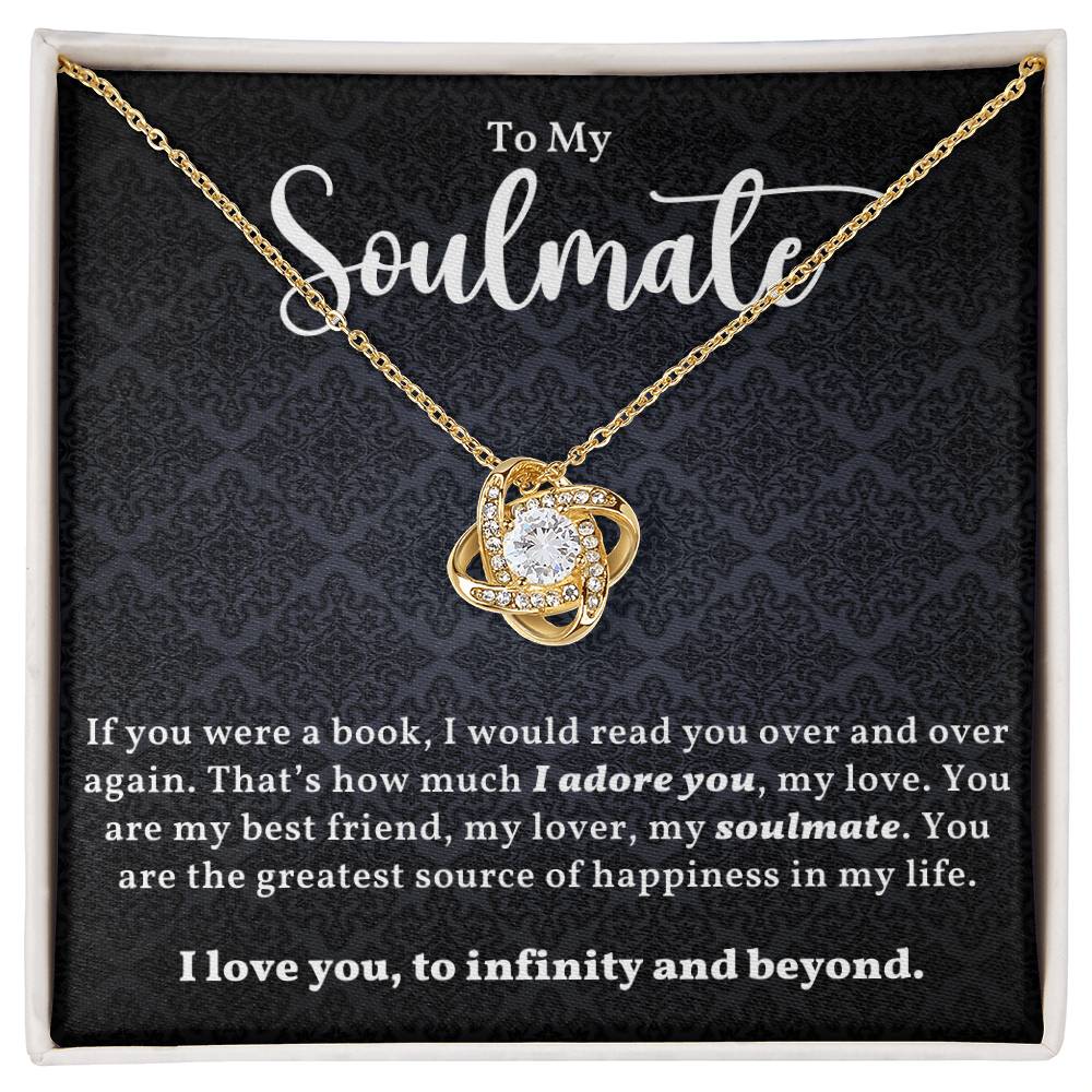To My Soulmate - If You Were A Book 07 - Love Knot Necklace