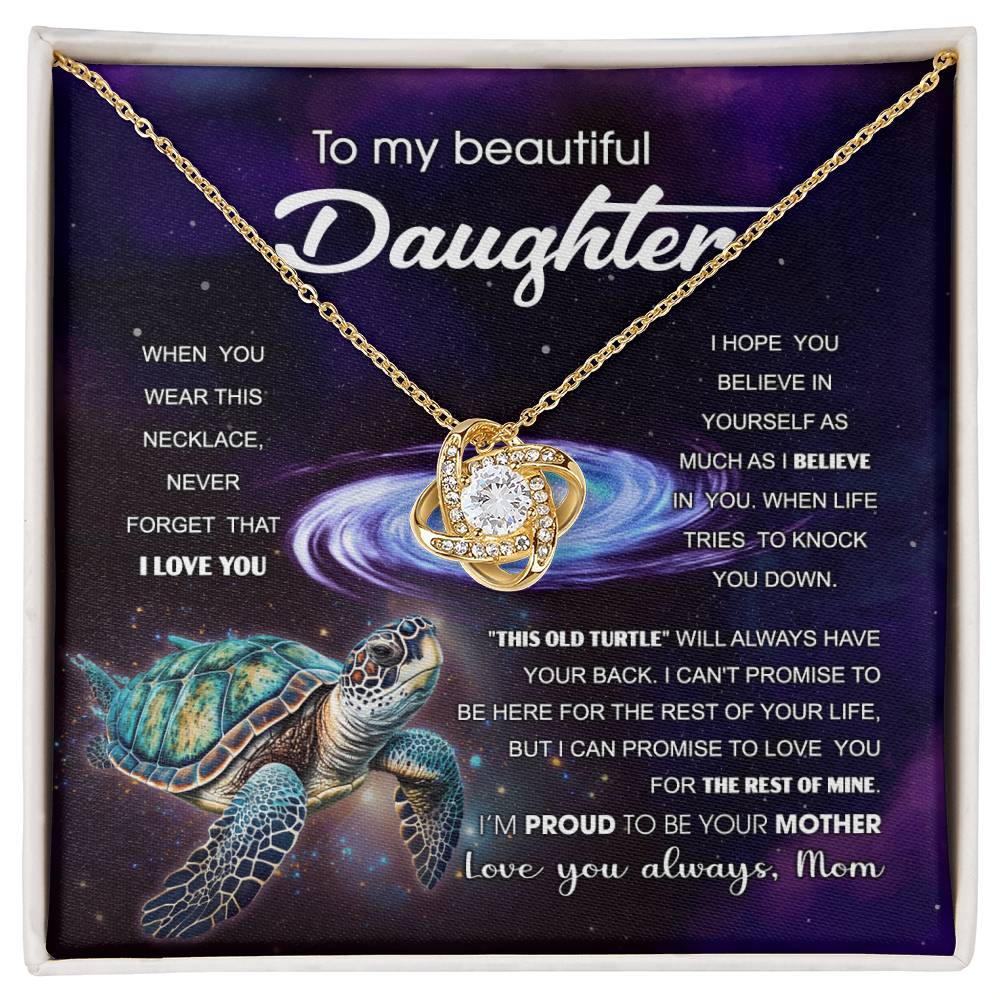 To My Daughter Necklace Never Forget That I Love You - Turtle Love Knot