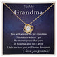 To my grandma - I love you - Love knot necklace