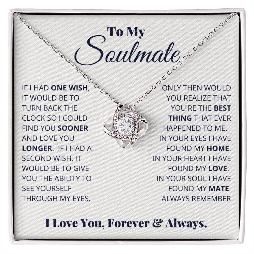 To My Soulmate, I Love You Forever Always - Love Knot Necklace