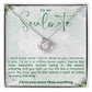 To My Soulmate - I Don't Know What I Did To Deserve You 04 - Love Knot Necklace