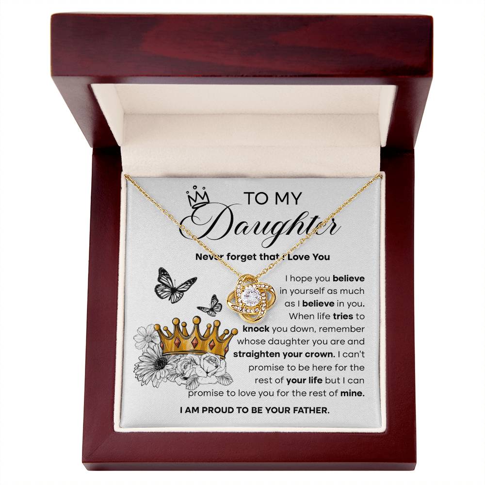 To My Daughter Necklace - Straighten Your Crown Love Knot Necklace S01