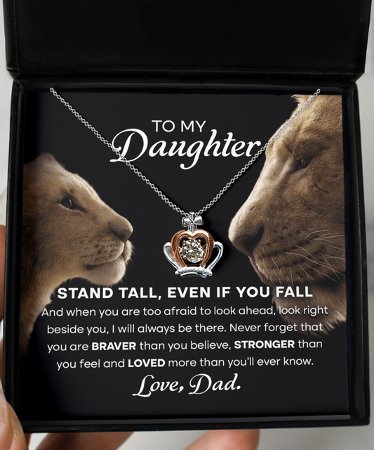 To My Daughter Necklace - Stand Tall Sterling Silver Crown Necklace G02